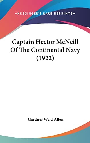 Captain Hector McNeill Of The Continental Navy (1922)