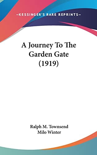 A Journey To The Garden Gate (1919)