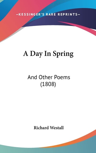 A Day In Spring: And Other Poems (1808)