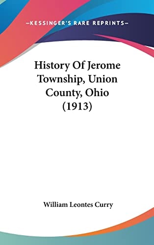 History Of Jerome Township, Union County, Ohio (1913)