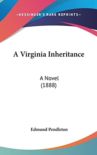 A Virginia Inheritance: A Novel (1888)