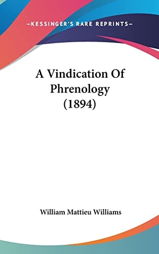 A Vindication Of Phrenology (1894)