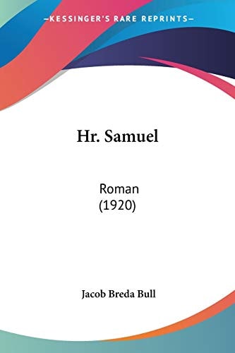 Hr. Samuel: Roman (1920) (Multilingual Edition)
