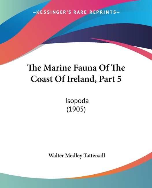 The Marine Fauna Of The Coast Of Ireland, Part 5: Isopoda (1905)