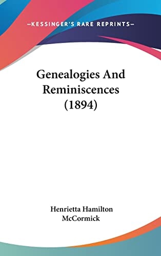 Genealogies And Reminiscences (1894)