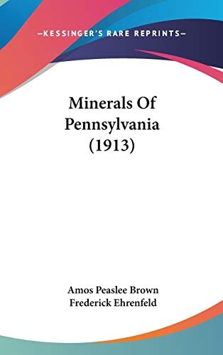 Minerals Of Pennsylvania (1913)