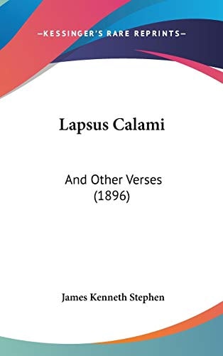 Lapsus Calami: And Other Verses (1896)