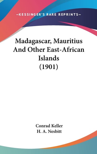 Madagascar, Mauritius And Other East-African Islands (1901)
