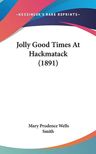 Jolly Good Times At Hackmatack (1891)