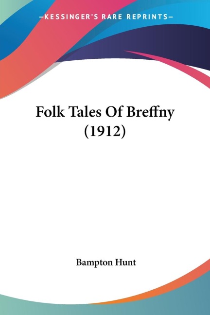 Folk Tales Of Breffny (1912)