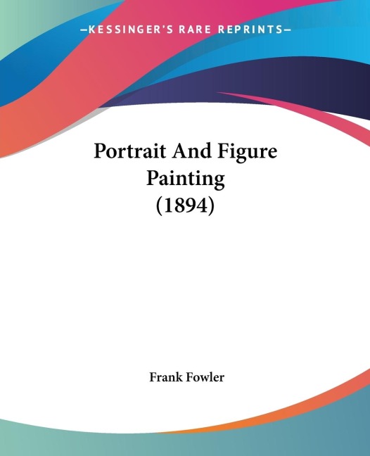 Portrait And Figure Painting (1894)