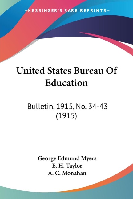 United States Bureau Of Education: Bulletin, 1915, No. 34-43 (1915)