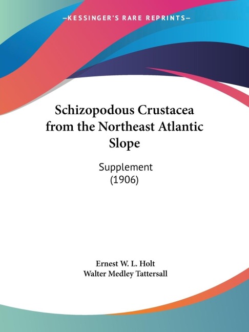 Schizopodous Crustacea from the Northeast Atlantic Slope: Supplement (1906)