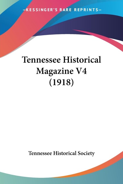 Tennessee Historical Magazine V4 (1918)