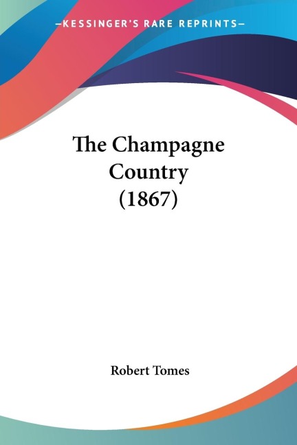 The Champagne Country (1867)