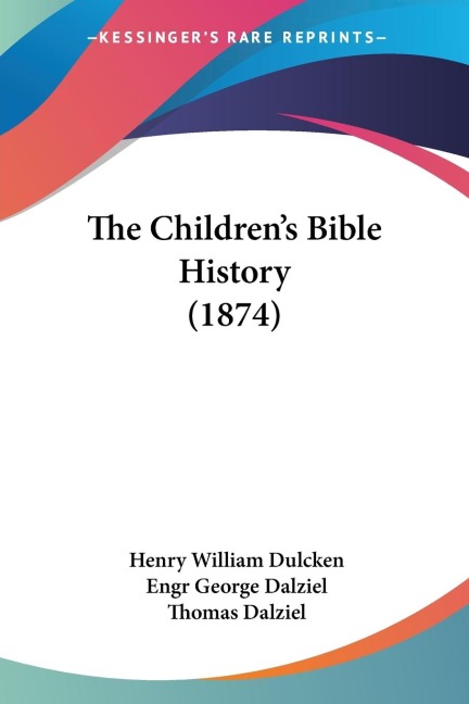 The Childrens Bible History (1874)