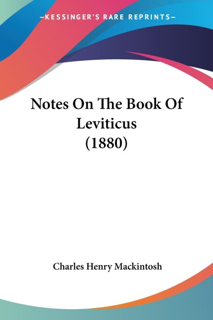 Notes On The Book Of Leviticus (1880)