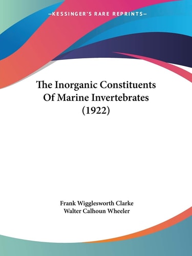 The Inorganic Constituents Of Marine Invertebrates (1922)