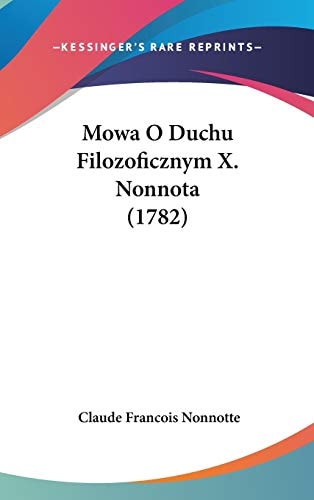 Mowa O Duchu Filozoficznym X. Nonnota (1782)