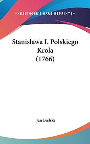 Stanislawa I. Polskiego Krola (1766)