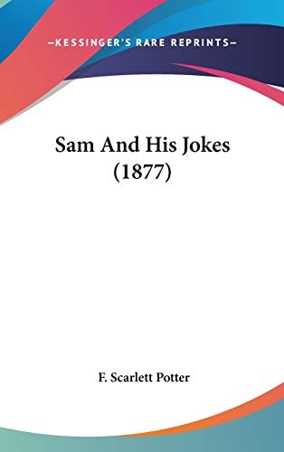 Sam And His Jokes (1877)