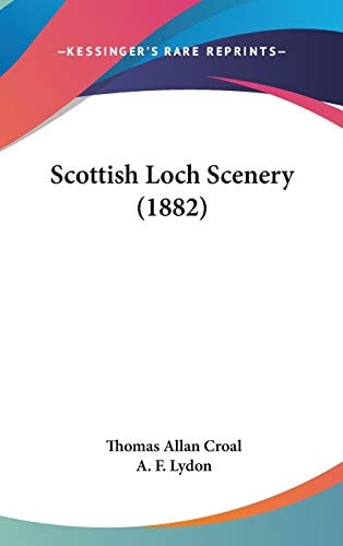 Scottish Loch Scenery (1882)