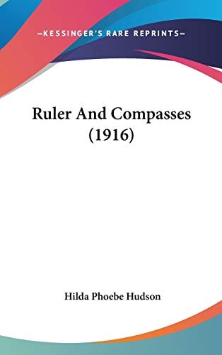 Ruler And Compasses (1916)