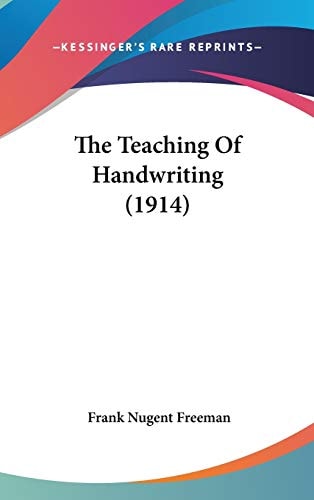 The Teaching Of Handwriting (1914)