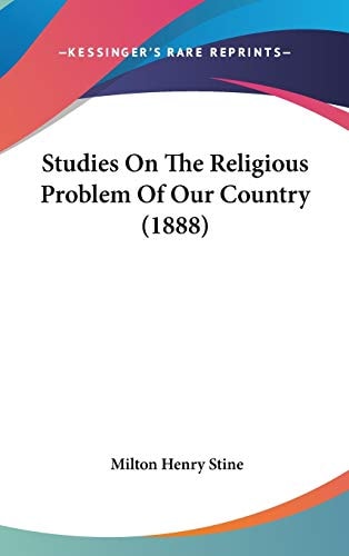 Studies On The Religious Problem Of Our Country (1888)