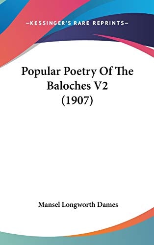 Popular Poetry Of The Baloches V2 (1907)