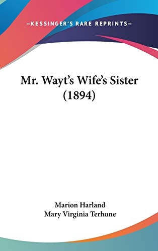 Mr. Wayt's Wife's Sister (1894)