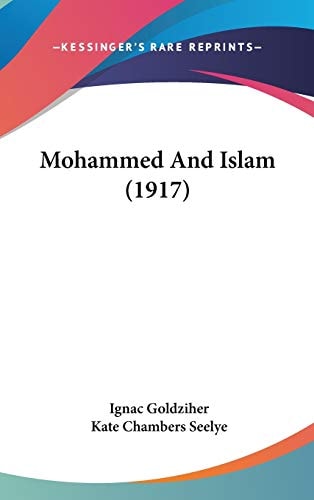 Mohammed And Islam (1917)