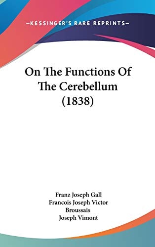 On The Functions Of The Cerebellum (1838)