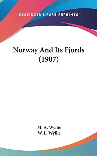 Norway And Its Fjords (1907)