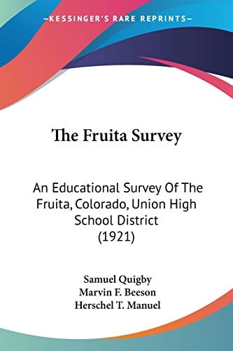 The Fruita Survey: An Educational Survey Of The Fruita, Colorado, Union High School District (1921)