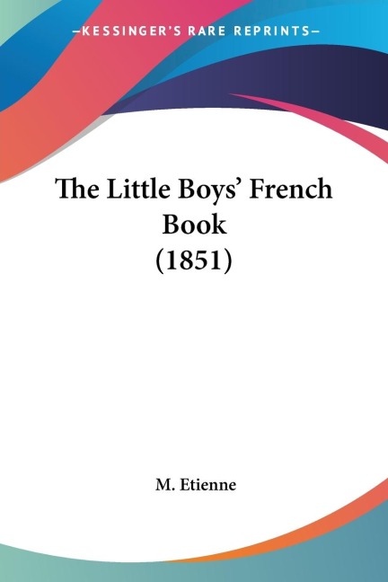 The Little Boys French Book (1851)