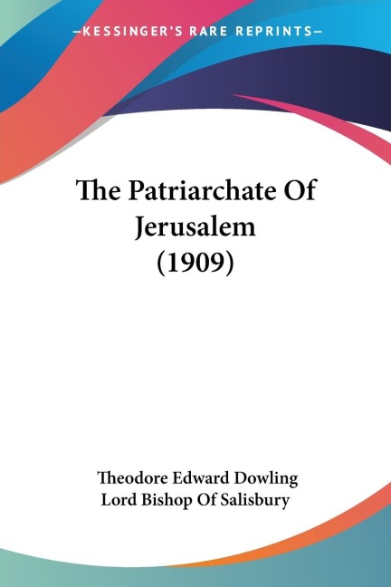 The Patriarchate Of Jerusalem (1909)
