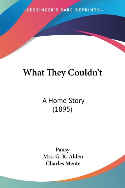 What They Couldnt: A Home Story (1895)
