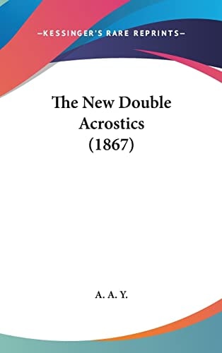 The New Double Acrostics (1867)