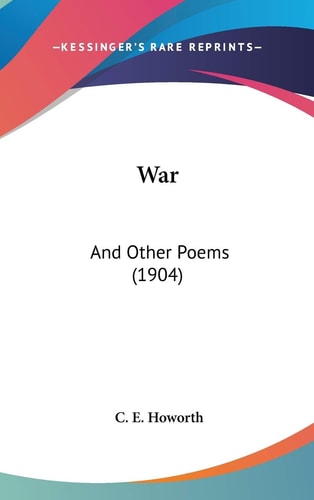 War: And Other Poems (1904)