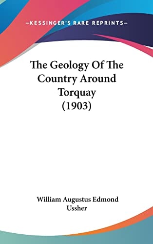 The Geology Of The Country Around Torquay (1903)