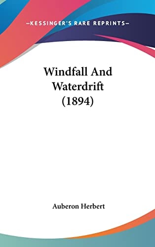 Windfall And Waterdrift (1894)