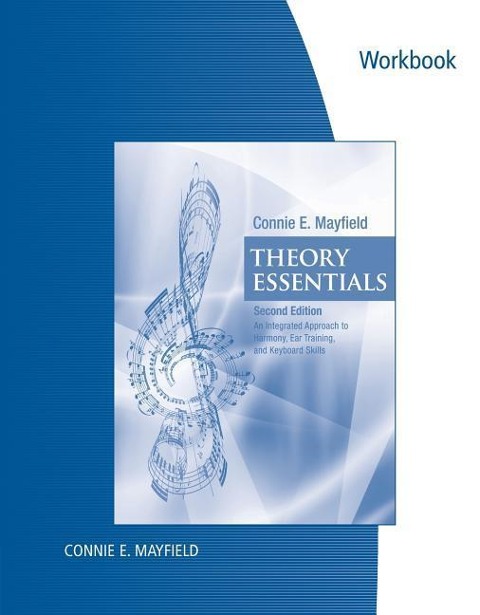 Student Workbook for Mayfields Theory Essentials, 2nd