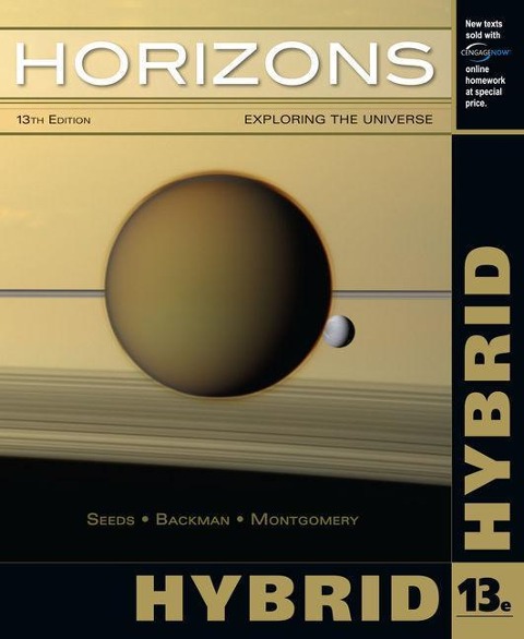 Horizons: Exploring the Universe, Hybrid (with Cengagenow Printed Access Card)