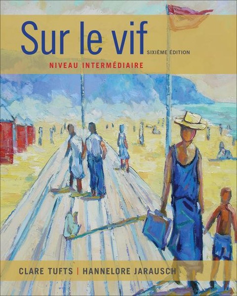 Sam for Tufts/Jarauschs Sur Le Vif: Niveau Intermediaire, 6th