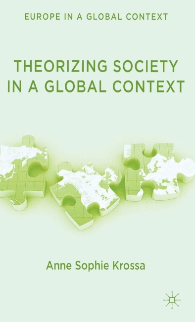 Theorizing Society in a Global Context