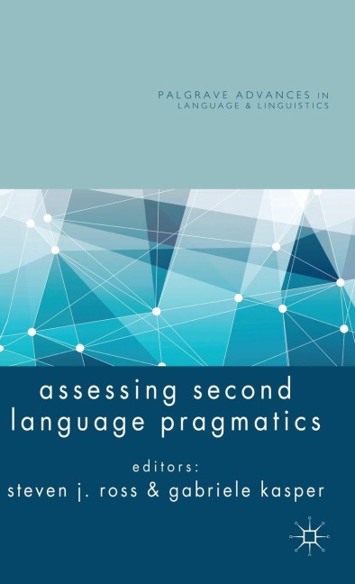 Assessing Second Language Pragmatics