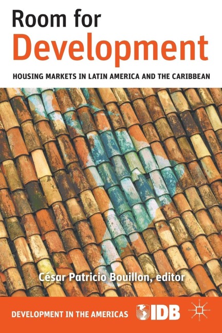 Room for Development: Housing Markets in Latin America and the Caribbean