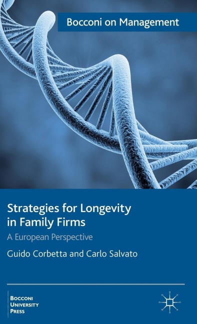 Strategies for Longevity in Family Firms: A European Perspective