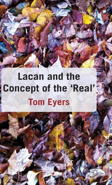 Lacan and the Concept of the 'real'